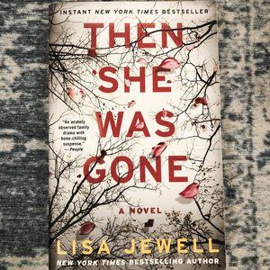 Then She Was Gone: A Novel